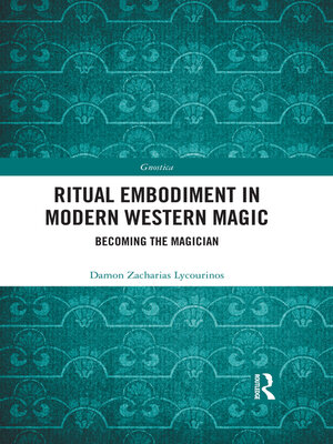 cover image of Ritual Embodiment in Modern Western Magic